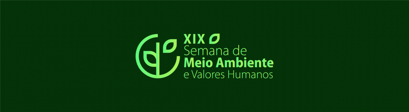 XIX Semana de Meio Ambiente e Valores Humanos